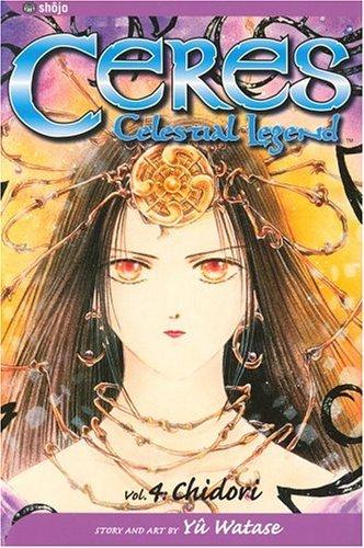 Ceres, Celestial Legend, Volume 04: Chidori cover