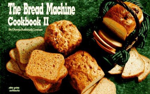 The Bread Machine Cookbook II, Volume 02 cover