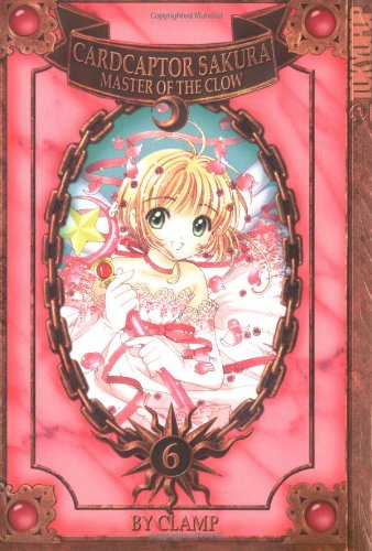 Cardcaptor Sakura: Master of the Clow Volume 06 cover